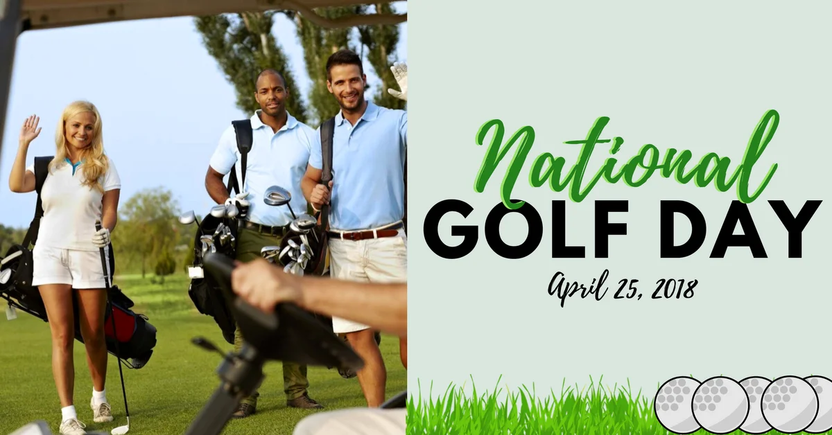 🏌️ April 25 — National Golf Day! 🏌️