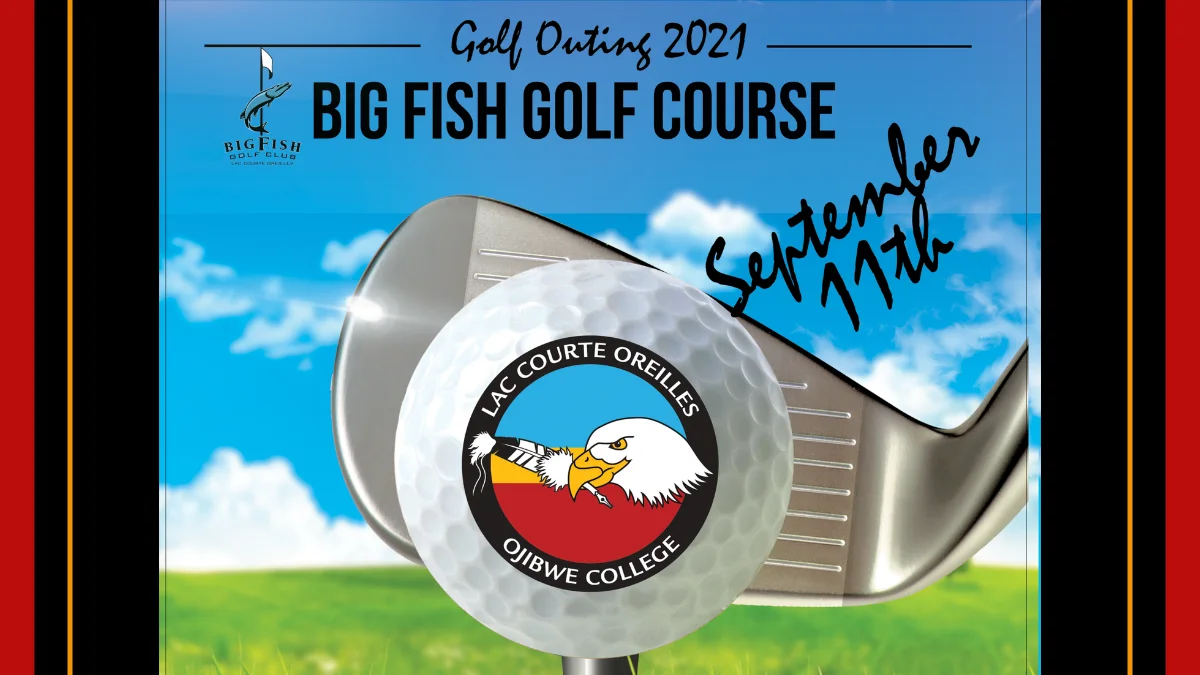 La Courte Oreilles Ojibwe College Annual Student Scholarship Golf Outing